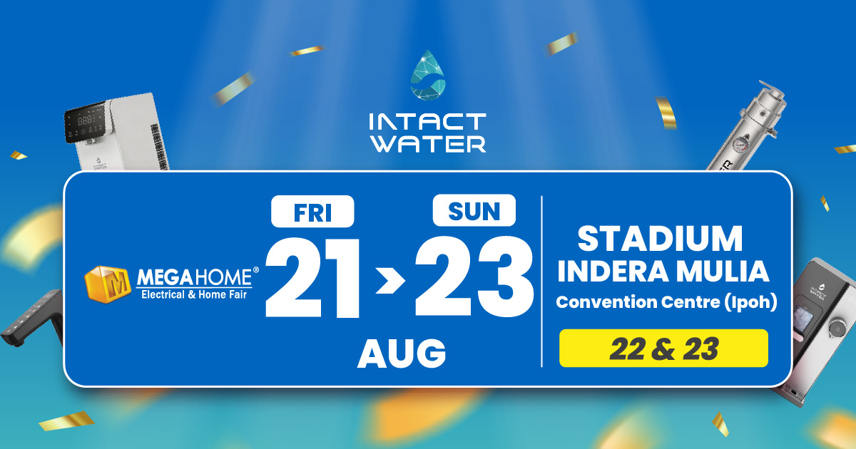 MEGA HOME EXPO X INTACT WATER