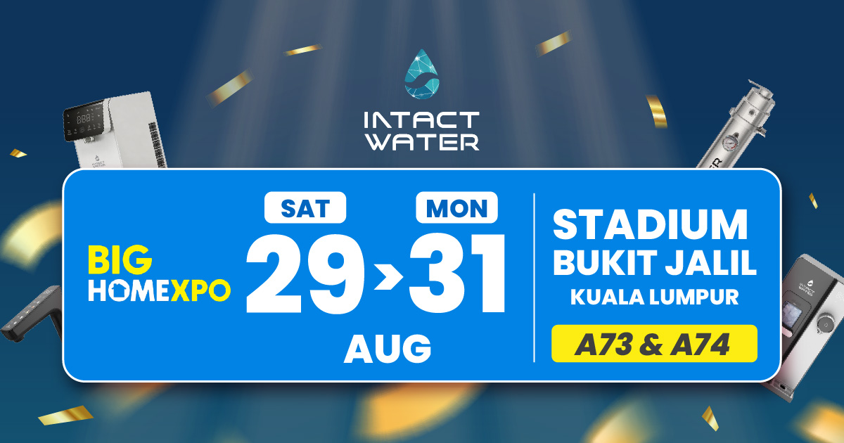 BIG HOME EXPO X INTACT WATER